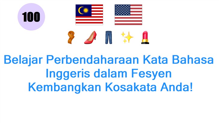 Belajar Perbendaharaan Kata Bahasa Inggeris dalam Fesyen: Kembangkan Kosakata Anda!